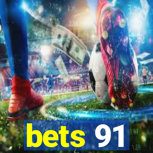 bets 91